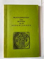 Boek Muntgewichten voor Munten van de Nederlanden, Postzegels en Munten, Munten | Europa | Niet-Euromunten, Ophalen of Verzenden