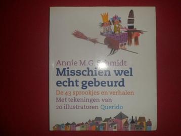 Annie M.G. Schmidt: Misschien wel echt gebeurd beschikbaar voor biedingen