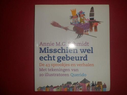 Annie M.G. Schmidt: Misschien wel echt gebeurd, Boeken, Kinderboeken | Jeugd | onder 10 jaar, Gelezen, Sprookjes, Ophalen of Verzenden