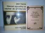 Lot 2 Livres Michel de Ghelderode - Biographie & Théâtre, Livres, Enlèvement ou Envoi, Utilisé, Michel de Ghelderode, Belgique