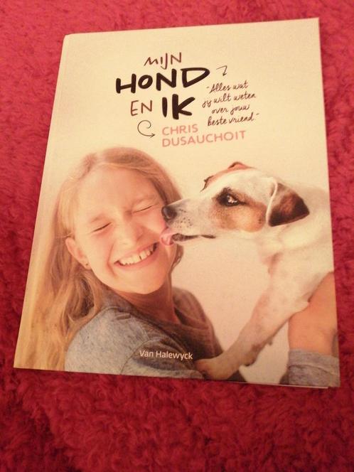 Chris Dusauchoit - Mijn hond en ik, Boeken, Kinderboeken | Jeugd | onder 10 jaar, Zo goed als nieuw, Ophalen