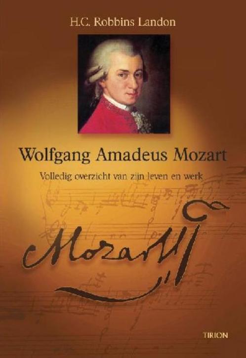 Wolfgang Amadeus Mozart: volledig overzicht van zijn leven e, Livres, Musique, Comme neuf, Autres sujets/thèmes, Enlèvement ou Envoi