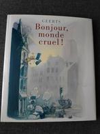 Luxe Bonjour, monde cruel! André Geerts, André Geerts, Cartoons ou Dessins humoristiques, Enlèvement ou Envoi, Neuf