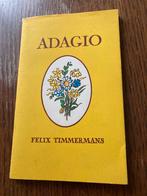 Adagio (en 2 krantenknipsels), Boeken, Ophalen of Verzenden, Eén auteur, Felix Timmermans, Zo goed als nieuw