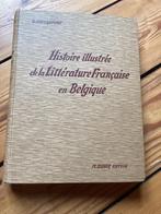 Histoire illustrée de la littérature française en Belgique D, Enlèvement ou Envoi, Utilisé, Belgique