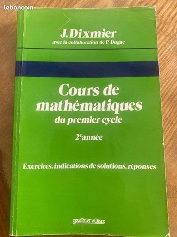 Mathématiques/Dixmier/Cours du premier cycle 2e année beschikbaar voor biedingen