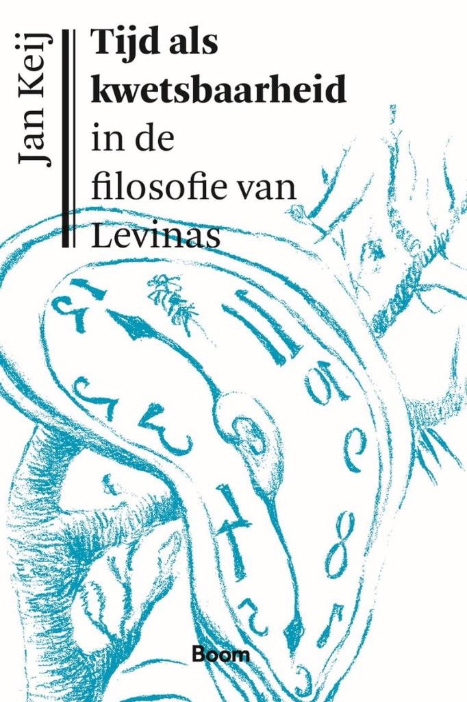 Tijd als kwetsbaarheid in de filosofie van Levinas - Jan K, Boeken, Filosofie, Ophalen, Nieuw, Jan Keij