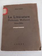 Livre Vintage  la littérature dialectale wallonne, Enlèvement ou Envoi