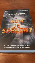 Kom je spelen Arlidge, Boeken, Ophalen of Verzenden, Zo goed als nieuw, M.J. Arlidge