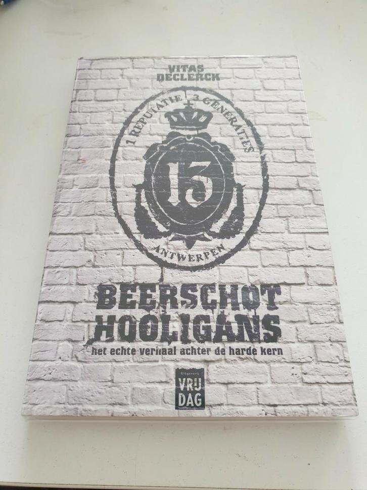 Vitas Declerck - Beerschot hooligans HARDE KERN, Boeken, Sportboeken, Zo goed als nieuw, Ophalen of Verzenden
