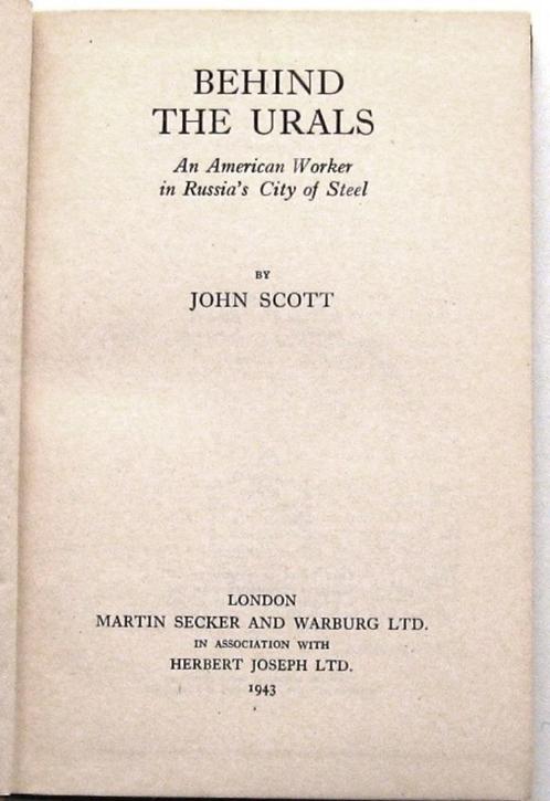 Behind the Urals 1943 John Scott - Rusland Magnitogorsk USSR, Antiquités & Art, Antiquités | Livres & Manuscrits, Enlèvement ou Envoi