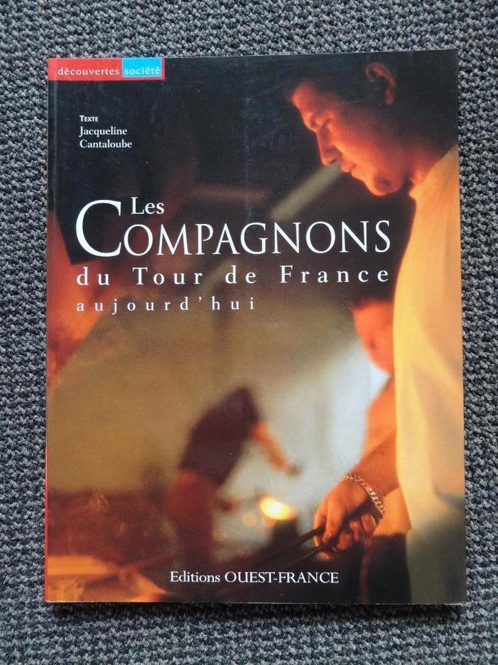 Les Compagnons du Tour de France aujourd'hui 200 foto's, Boeken, Kunst en Cultuur | Beeldend, Gelezen, Verzenden