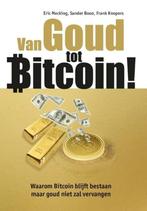 Van Goud tot Bitcoin  ISBN 978-90-815029-9-3, Ophalen of Verzenden, Zo goed als nieuw, Economie en Marketing