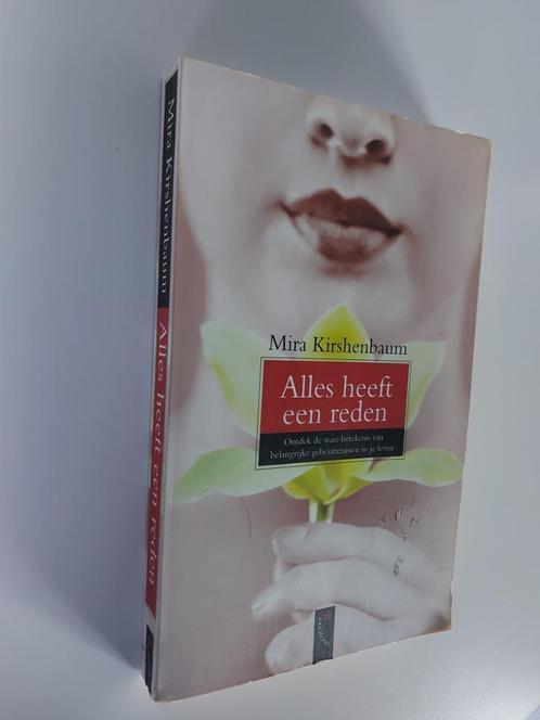 Mira Kirshenbaum: Alles heeft een reden, Boeken, Psychologie, Zo goed als nieuw, Ophalen of Verzenden