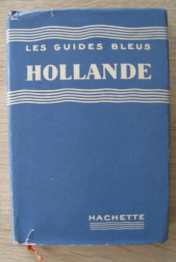 Les guides bleus Hollande, Livres, Guide ou Livre de voyage, Autres marques, Enlèvement ou Envoi, Utilisé