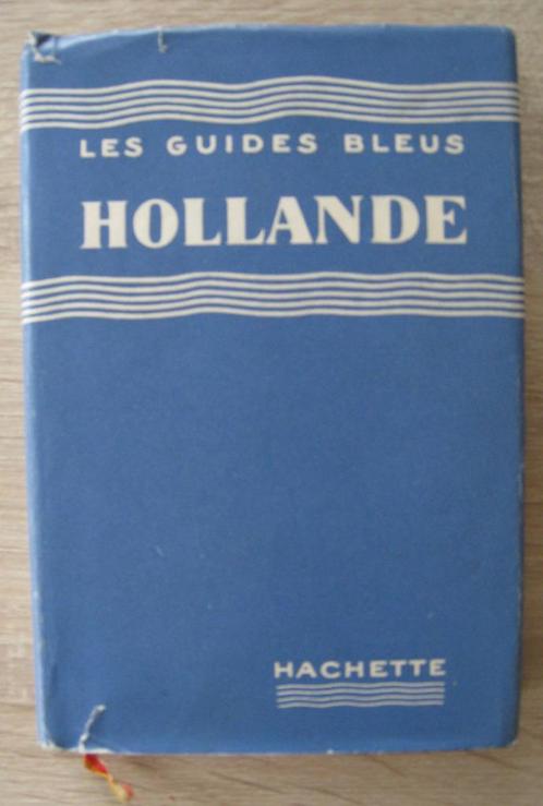 Les guides bleus Hollande, Boeken, Reisgidsen, Gelezen, Reisgids of -boek, Europa, Overige merken, Ophalen of Verzenden