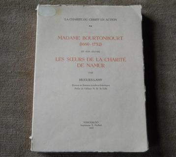 Madame Bourtonbourt et son oeuvre (1660-1732) - Namur beschikbaar voor biedingen