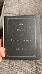 Het boek met alle antwoorden - Carol Bolt, Livres, Conseil, Aide & Formation, Enlèvement ou Envoi, Neuf