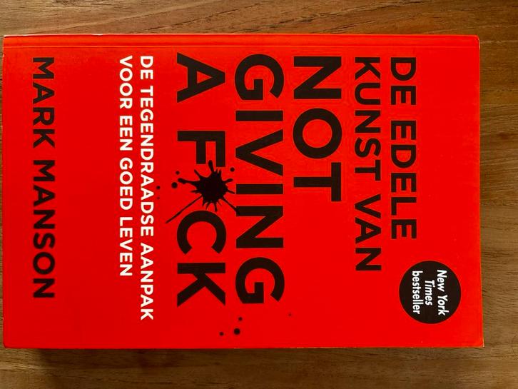 Mark Manson - De edele kunst van not giving a fuck, Boeken, Psychologie, Ophalen of Verzenden