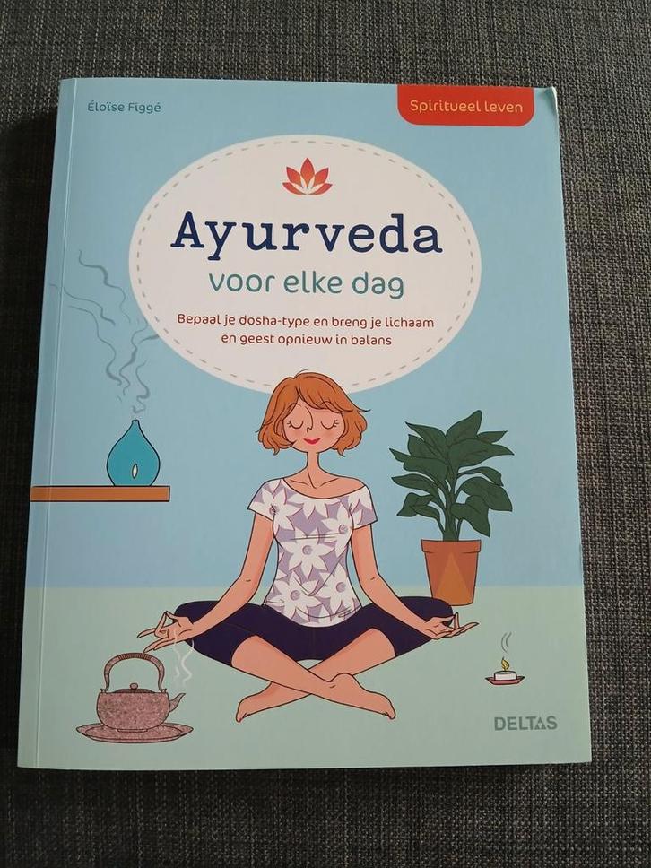 Eloise Figge - Spiritueel leven - Ayurveda voor elke dag, Boeken, Gezondheid, Dieet en Voeding, Zo goed als nieuw, Ophalen