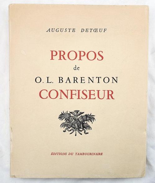Propos de O.L. Barenton Confiseur 1954 Detoeuf - 1 2500 ex., Antiek en Kunst, Antiek | Boeken en Manuscripten, Ophalen of Verzenden