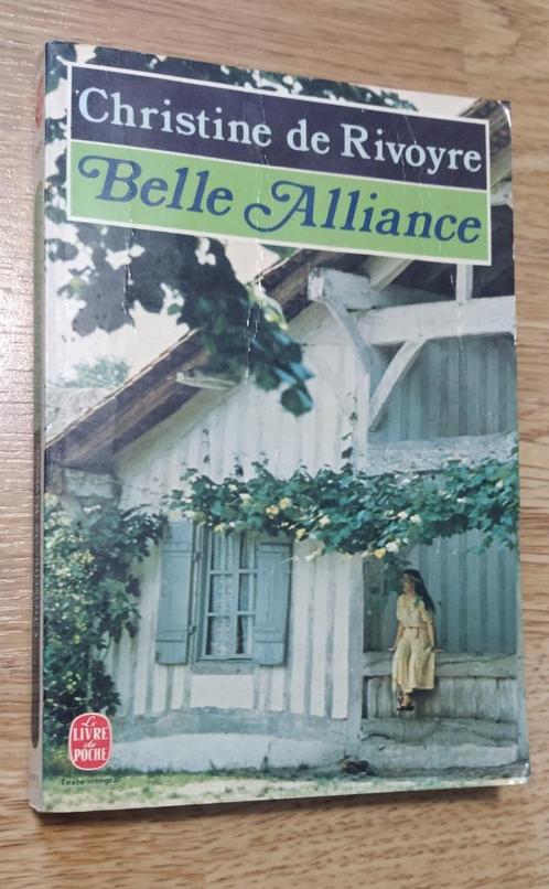 Roman - Christine de Rivoyre - Belle Alliance, Boeken, Romans, Gelezen, Ophalen of Verzenden