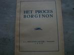 HET PROCES BORGINON, Ophalen of Verzenden, Gelezen