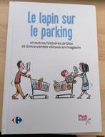 Het konijn op de parkeerplaats en andere grappige verhalen, Boeken, Nieuw, Fictie, Ophalen of Verzenden, Carrefour