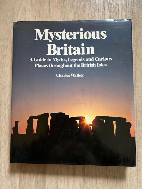 Livre : Mysterious Britain, Charles Walker, Livres, Histoire nationale, Comme neuf, Enlèvement ou Envoi