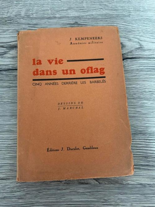 (1940-1945 ABL Prisonniers de Guerre) La vie dans un Oflag., Boeken, Oorlog en Militair, Gelezen, Ophalen of Verzenden