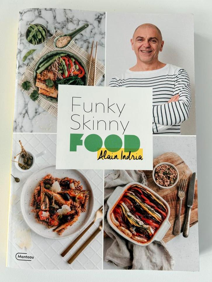Alain Indria - Funky Skinny Food - gesigneerde versie, Boeken, Kookboeken, Zo goed als nieuw, Ophalen of Verzenden