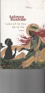 Luka et le Feu de la Vie Roman Salman Rushdie, Boeken, Romans, Europa overig, Salman Rushdie, Ophalen of Verzenden, Zo goed als nieuw
