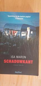 Isa Maron - Schaduwkant, Ophalen of Verzenden, Zo goed als nieuw, Isa Maron
