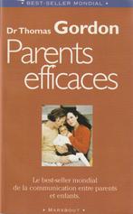Parents efficaces Une autre écoute de l'enfant Dr Thomas Gor, Livres, Grossesse & Éducation, Dr Thomas Gordon, Enlèvement ou Envoi