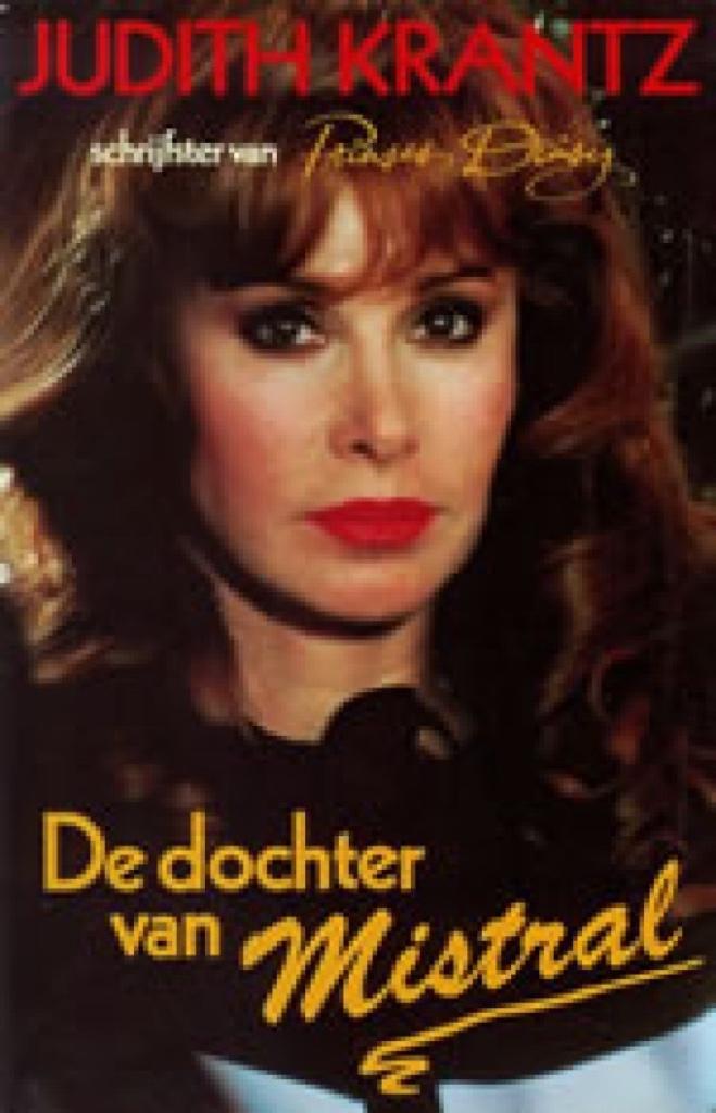 DE DOCHTER VAN MISTRAL van Judith KRANTZ. Roman, Livres, Romans, Utilisé, Belgique, Enlèvement ou Envoi