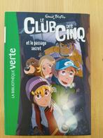 Le club des cinq et le passage secret, Fictie algemeen, Ophalen of Verzenden, Zo goed als nieuw, Enid Blyton