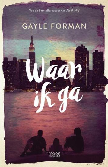 Te Koop Boek WAAR IK GA Gayle Forman beschikbaar voor biedingen