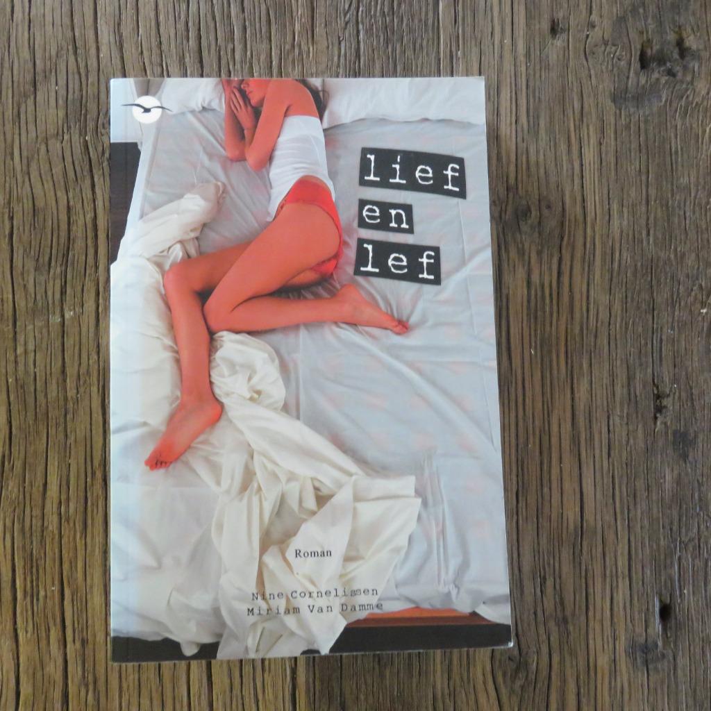 Lief en lef Nine Cornelissen Miriam Van Damme, Enlèvement ou Envoi