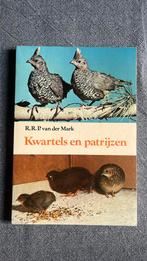 Kwartels en Patrijzen ( R.R.P. Van Der Mark ), Ophalen of Verzenden, Zo goed als nieuw