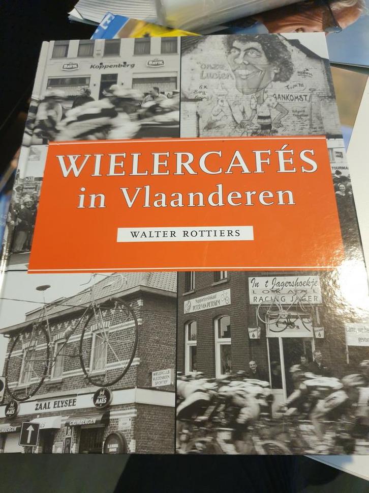 Willy Rottiers - Wielercafes in Vlaanderen, Boeken, Sportboeken, Zo goed als nieuw, Ophalen of Verzenden