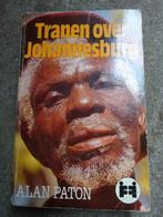 Tranen over Johannesburg - Alan Paton, Ophalen of Verzenden