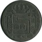 Belgique 5 francs, 1945 en français - 'DES BELGES', Timbres & Monnaies, Enlèvement ou Envoi, Monnaie en vrac, Belgique