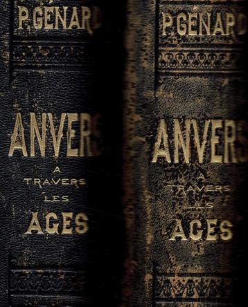 Anvers à travers les âges. 2 antieke boeken 1888,  beschikbaar voor biedingen