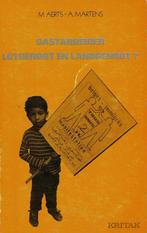 Gastarbeider lotgenoot en landgenoot?, Ophalen of Verzenden, Gelezen