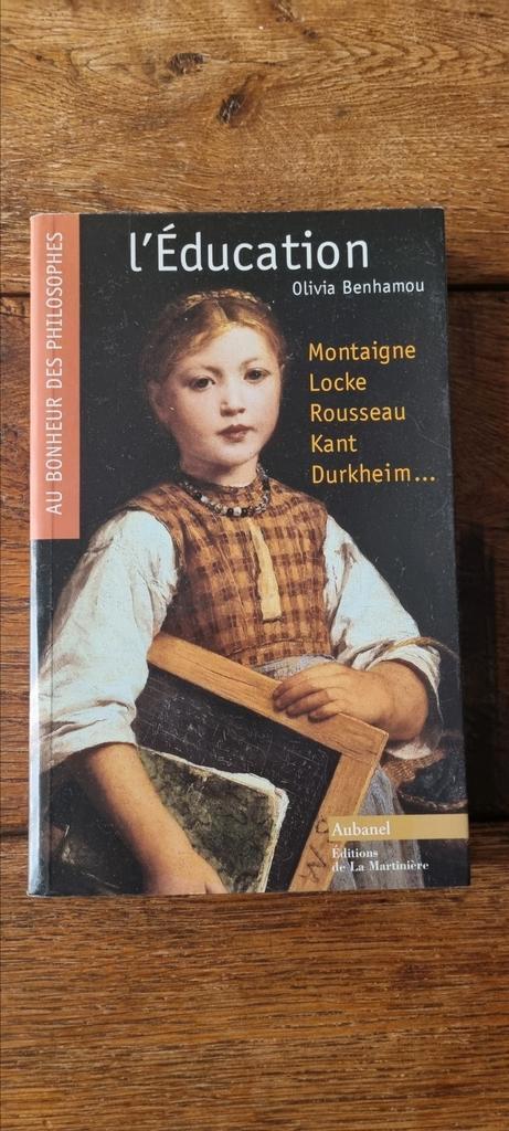 "L'Éducation" d'Olivia Benhamou, Boeken, Filosofie, Zo goed als nieuw, Praktische filosofie, Ophalen of Verzenden