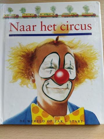 boek: naar het circus (de wereld op zak/start), Envoi, Comme neuf, Non-fiction