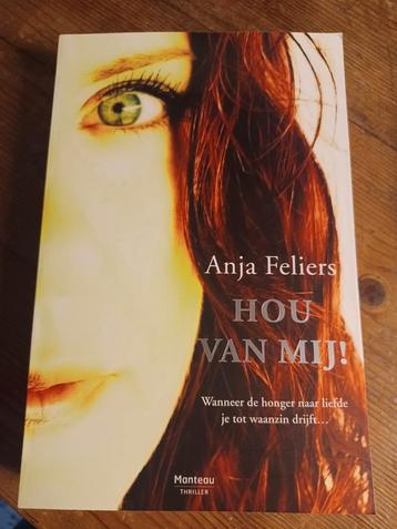 Anja Feliers - Hou van mij! beschikbaar voor biedingen