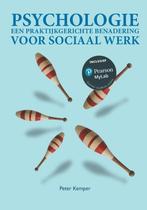Psychologie - praktijkgerichte benadering voor sociaal werk, Ophalen of Verzenden, Gelezen, Overige vakken, Kemper Peter