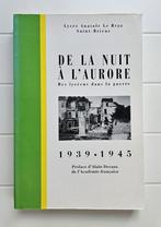 De la nuit à l'aurore: des lycéens dans la guerre 1939-1945, Livres, Enlèvement ou Envoi, Deuxième Guerre mondiale, COLLECTIF