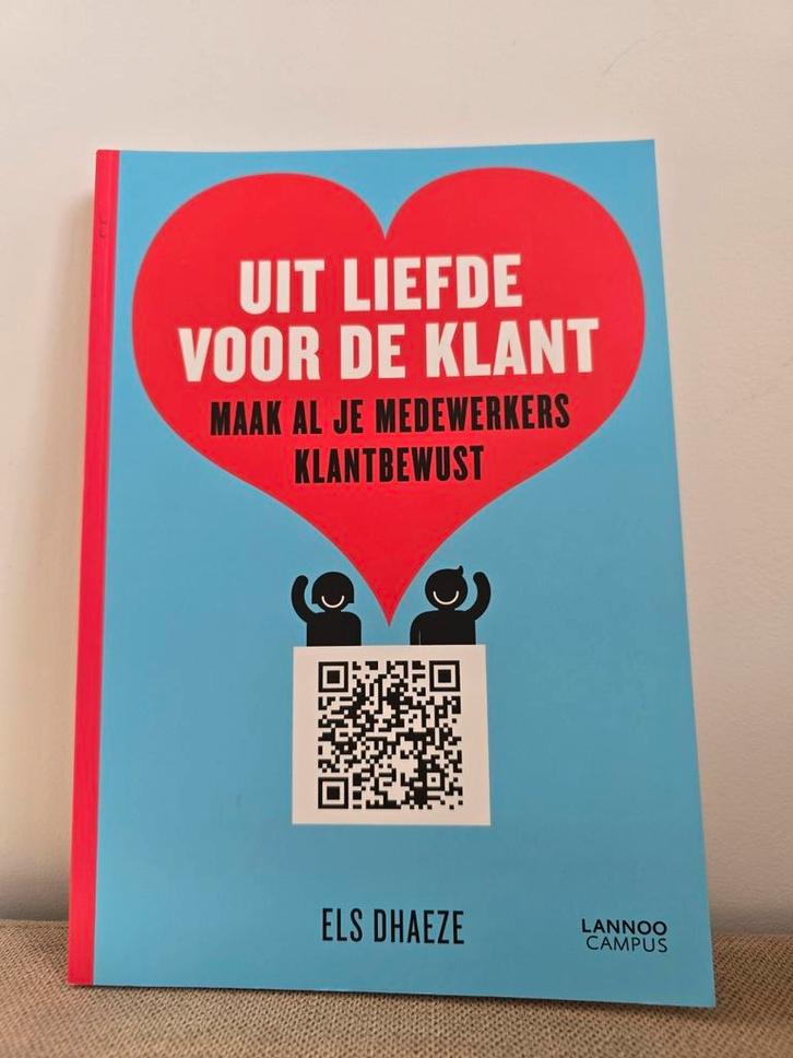 Els Dhaeze - Uit liefde voor de klant, Boeken, Advies, Hulp en Training, Zo goed als nieuw, Ophalen